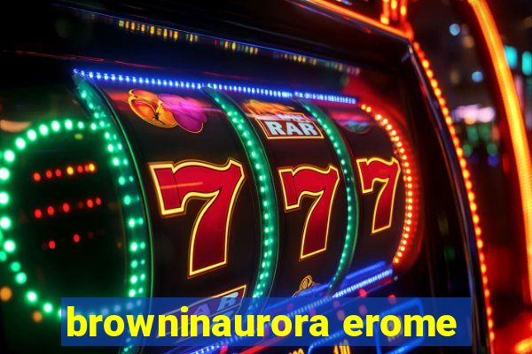 browninaurora erome